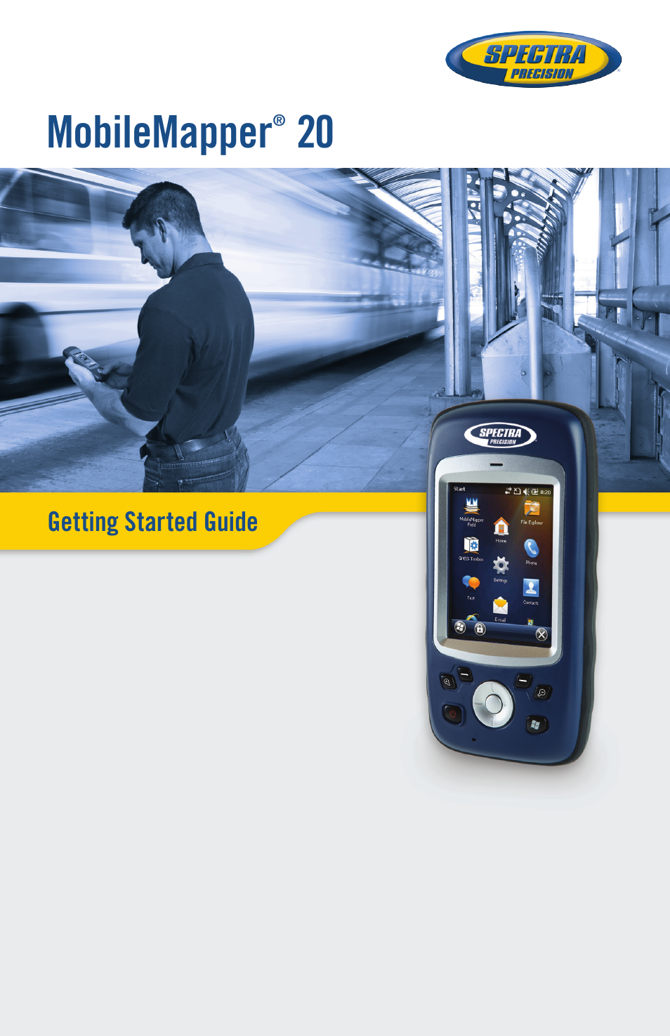 Spectra Precision MobileMapper 20 User Manual | 34 pages