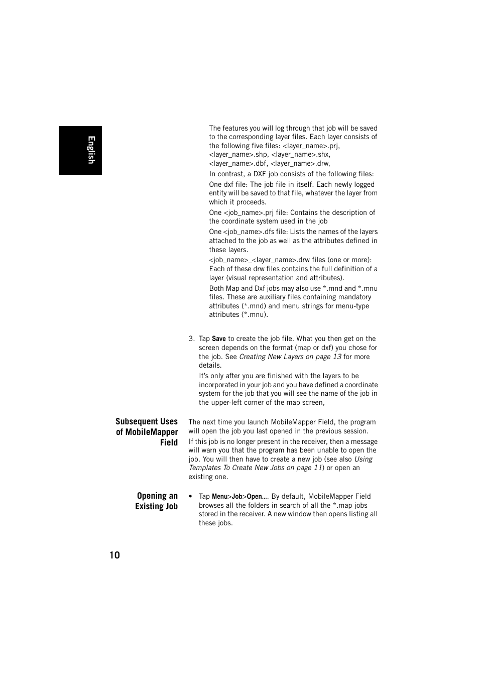 Subsequent uses of mobilemapper field, Opening an existing job | Spectra Precision MobileMapper Field & Office Software User Manual | Page 18 / 72