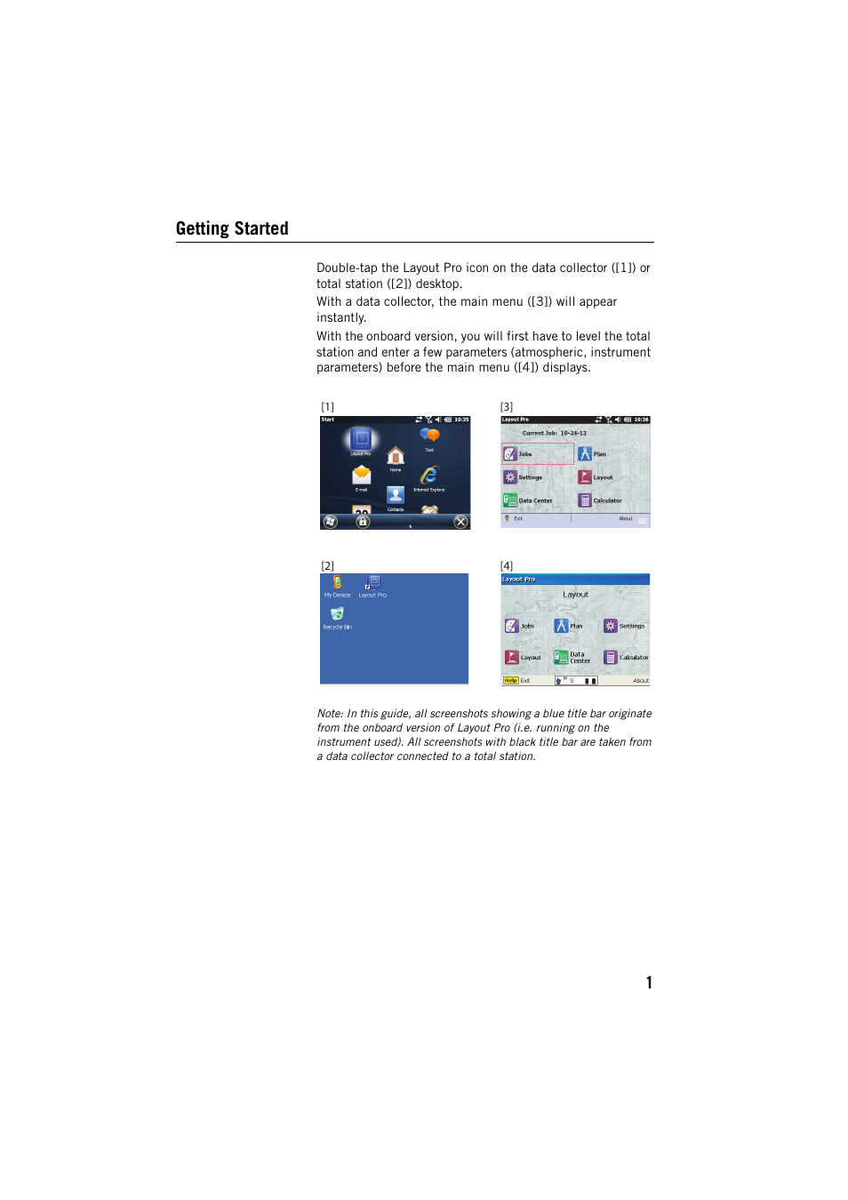 Getting started | Spectra Precision Layout Pro Field Software Quick Start Guide User Manual | Page 11 / 44