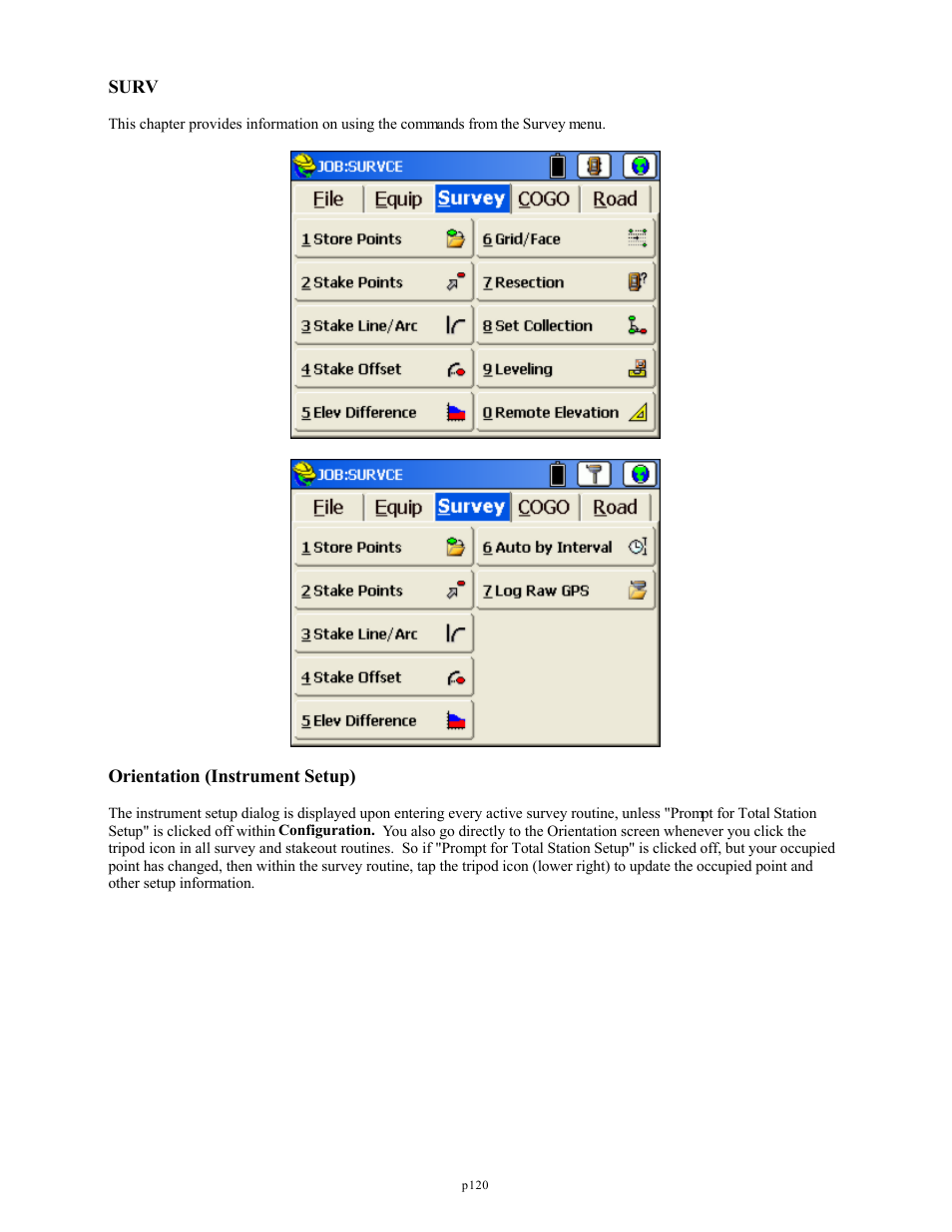 Surv, Orientation (instrument setup) | Spectra Precision FAST Survey Reference Manual User Manual | Page 122 / 398