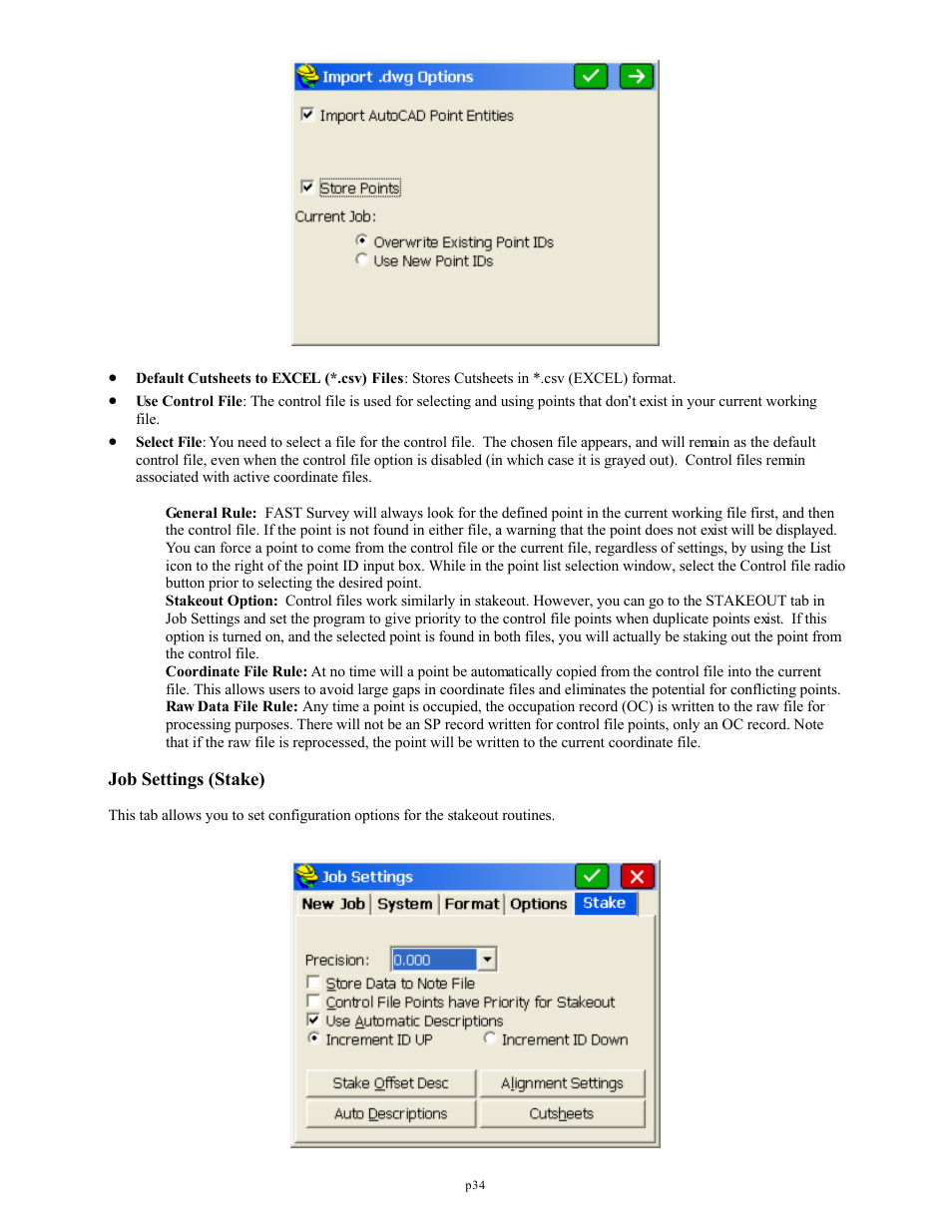 Job settings (stake) | Spectra Precision FAST Survey Reference Manual User Manual | Page 36 / 398