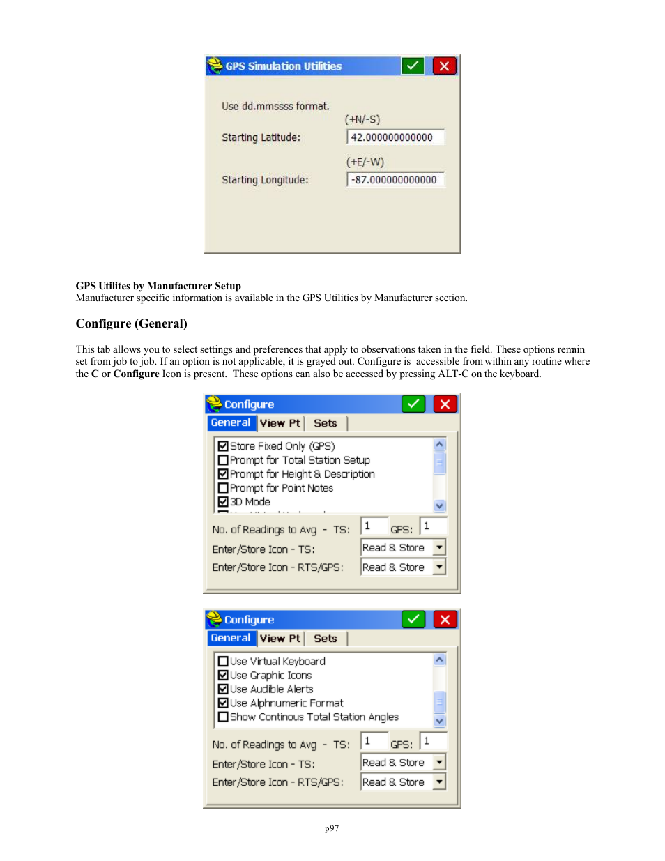 Configure (general) | Spectra Precision FAST Survey Reference Manual User Manual | Page 99 / 398