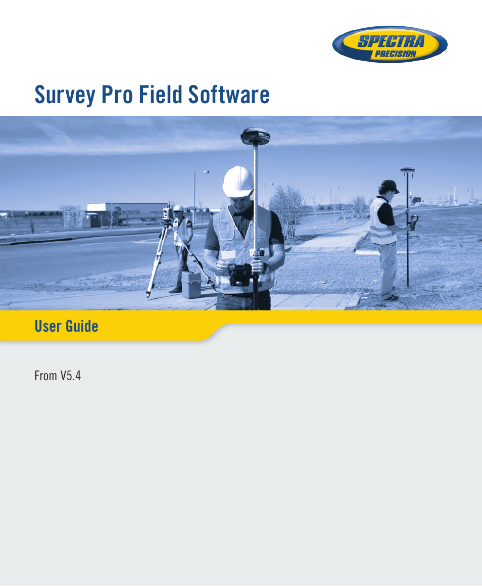 Spectra Precision Survey Pro v5.4 User Manual | 114 pages