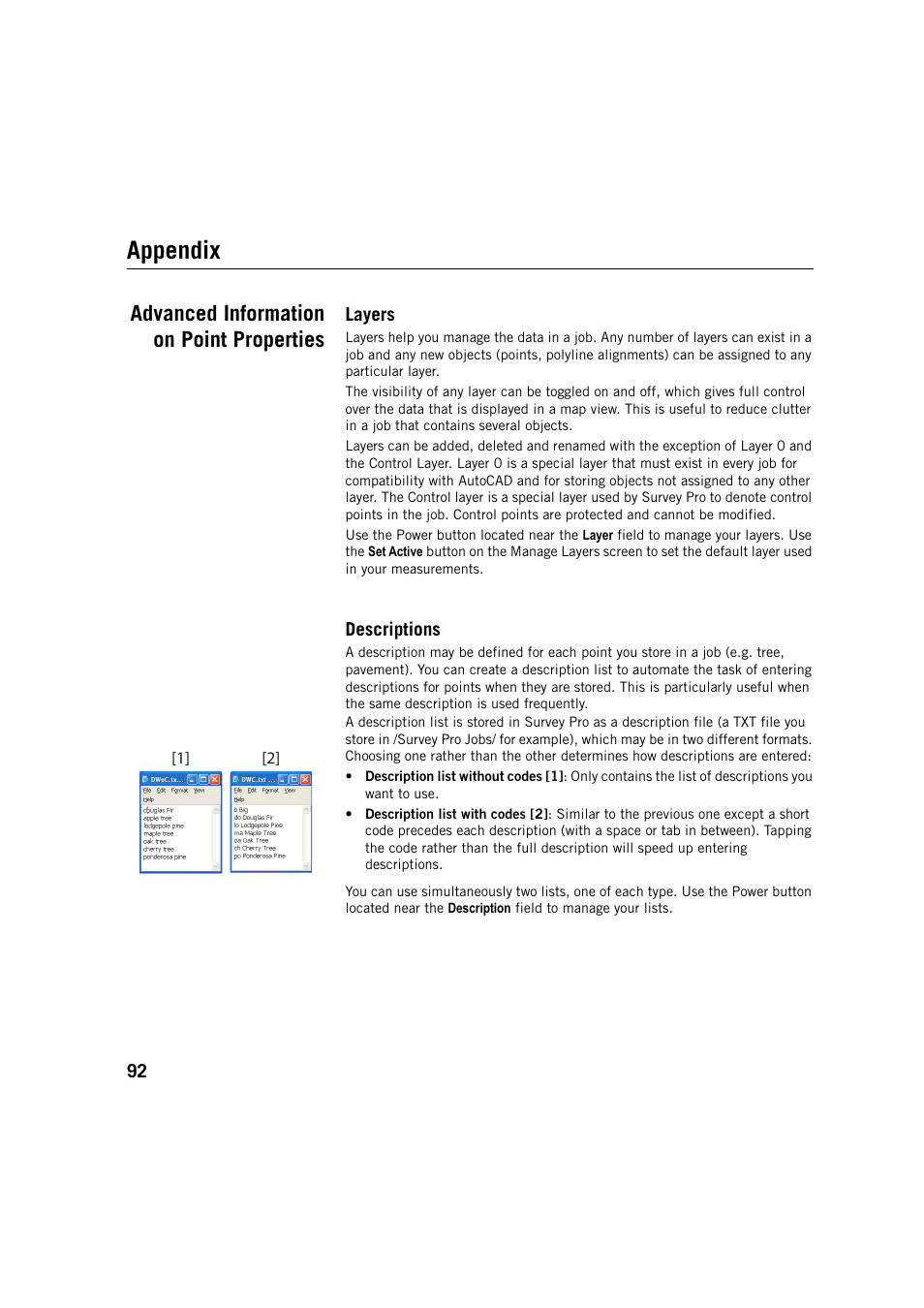 Appendix, Advanced information on point properties, Layers | Descriptions | Spectra Precision Survey Pro v5.4 User Manual | Page 102 / 114