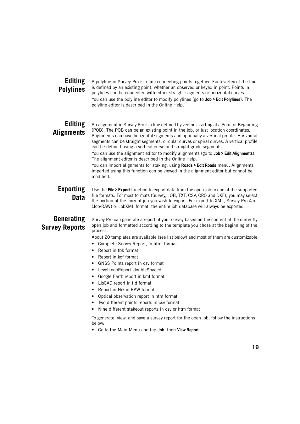 Editing polylines, Editing alignments, Exporting data | Generating survey reports | Spectra Precision Survey Pro v5.4 User Manual | Page 29 / 114