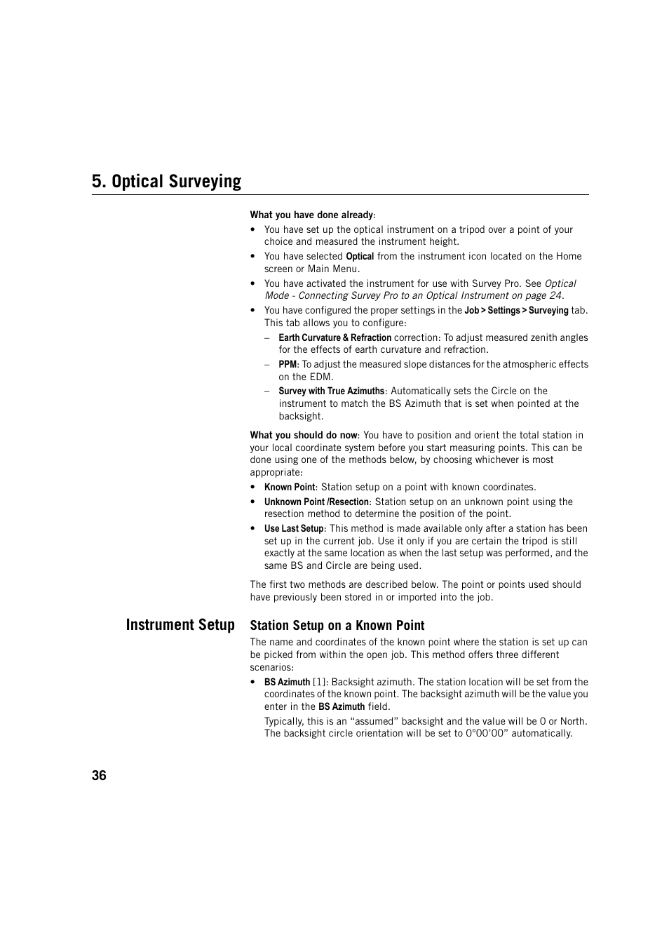 Optical surveying, Instrument setup, Station setup on a known point | Spectra Precision Survey Pro v5.4 User Manual | Page 46 / 114