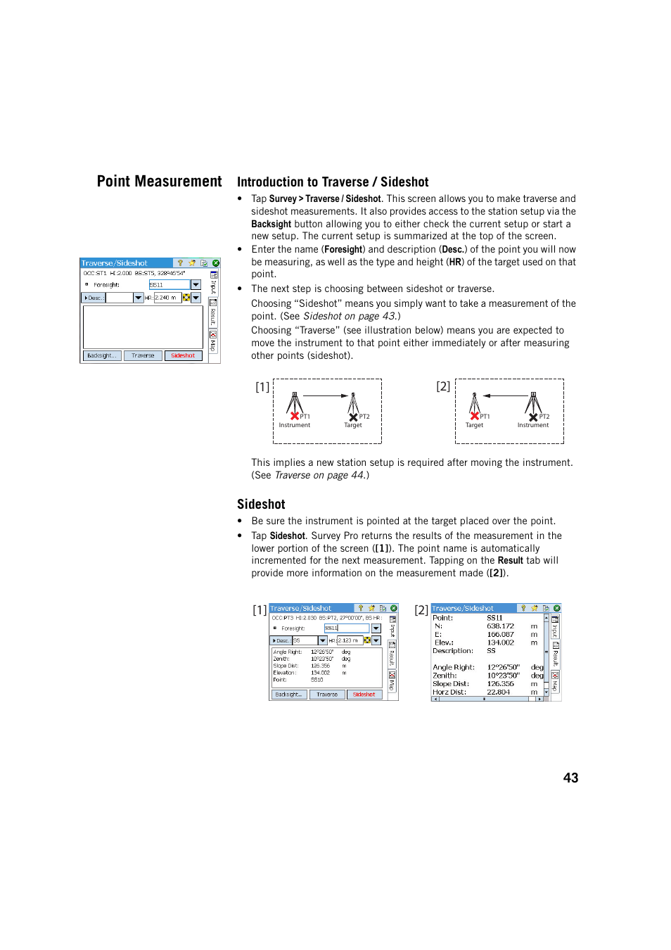 Point measurement, Introduction to traverse / sideshot, Sideshot | Introduction to traverse / sideshot sideshot | Spectra Precision Survey Pro v5.4 User Manual | Page 53 / 114