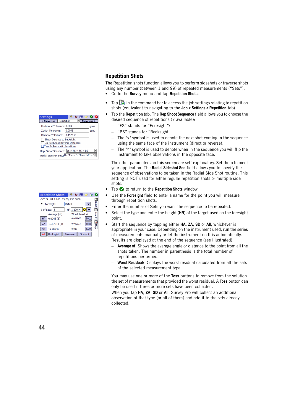 Repetition shots, 44 repetition shots | Spectra Precision Survey Pro v5.3 User Manual | Page 52 / 106