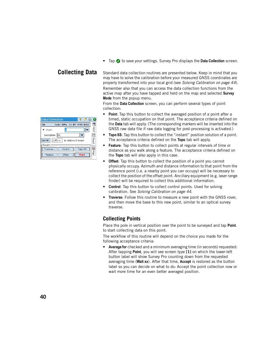 Collecting data, Collecting points | Spectra Precision Survey Pro v5.1 User Manual | Page 46 / 76