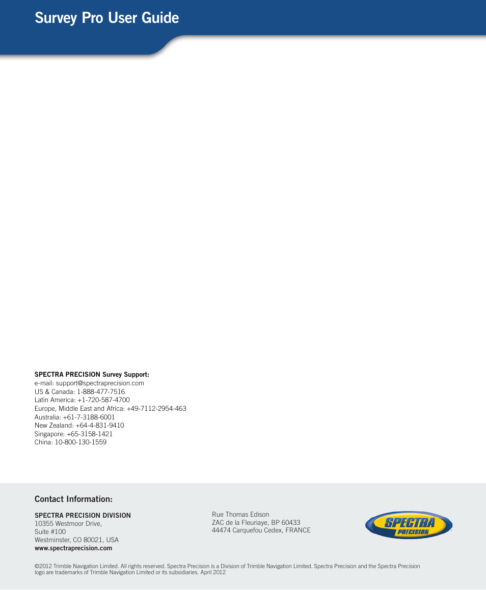 Survey pro user guide | Spectra Precision Survey Pro v5.1 User Manual | Page 76 / 76