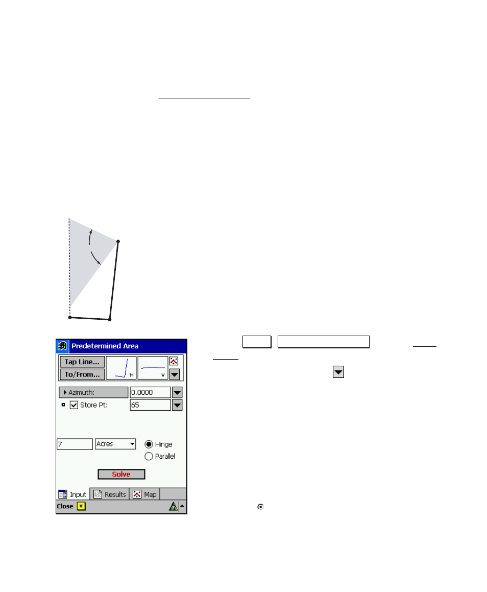 Predetermined area, Hinge method | Spectra Precision Survey Pro v4.6 Recon and Nomad User Manual User Manual | Page 187 / 367