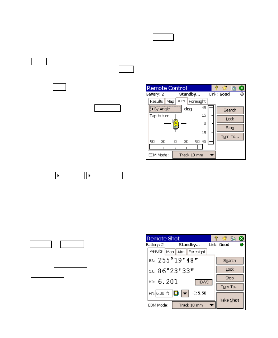 Taking a shot in remote mode | Spectra Precision Survey Pro v4.6 Ranger User Manual User Manual | Page 154 / 337