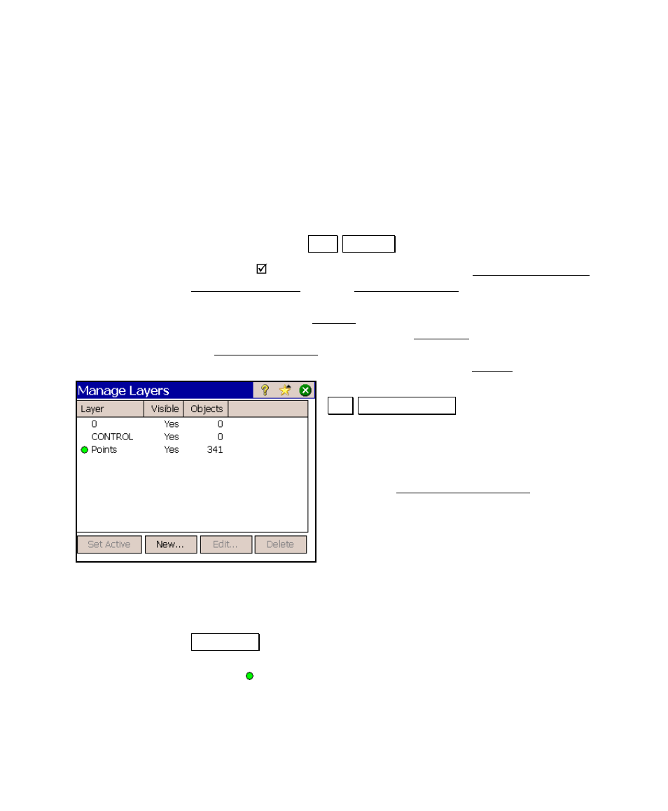 Managing layers, Changing the active layer | Spectra Precision Survey Pro v4.6 Ranger User Manual User Manual | Page 51 / 337