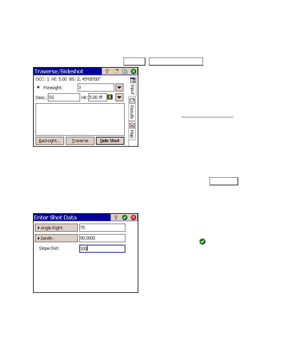 Performing a side shot | Spectra Precision Survey Pro v4.6 Ranger User Manual User Manual | Page 71 / 337