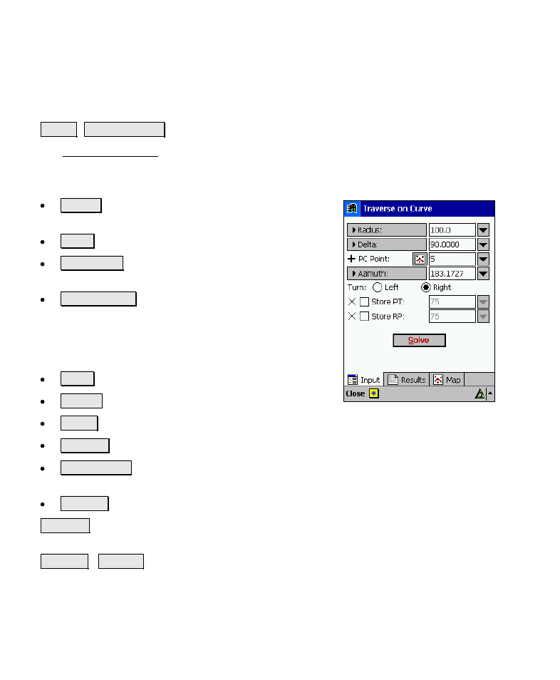 Traverse on curve | Spectra Precision Survey Pro v4.6 Recon-Nomad Reference Manual User Manual | Page 402 / 481