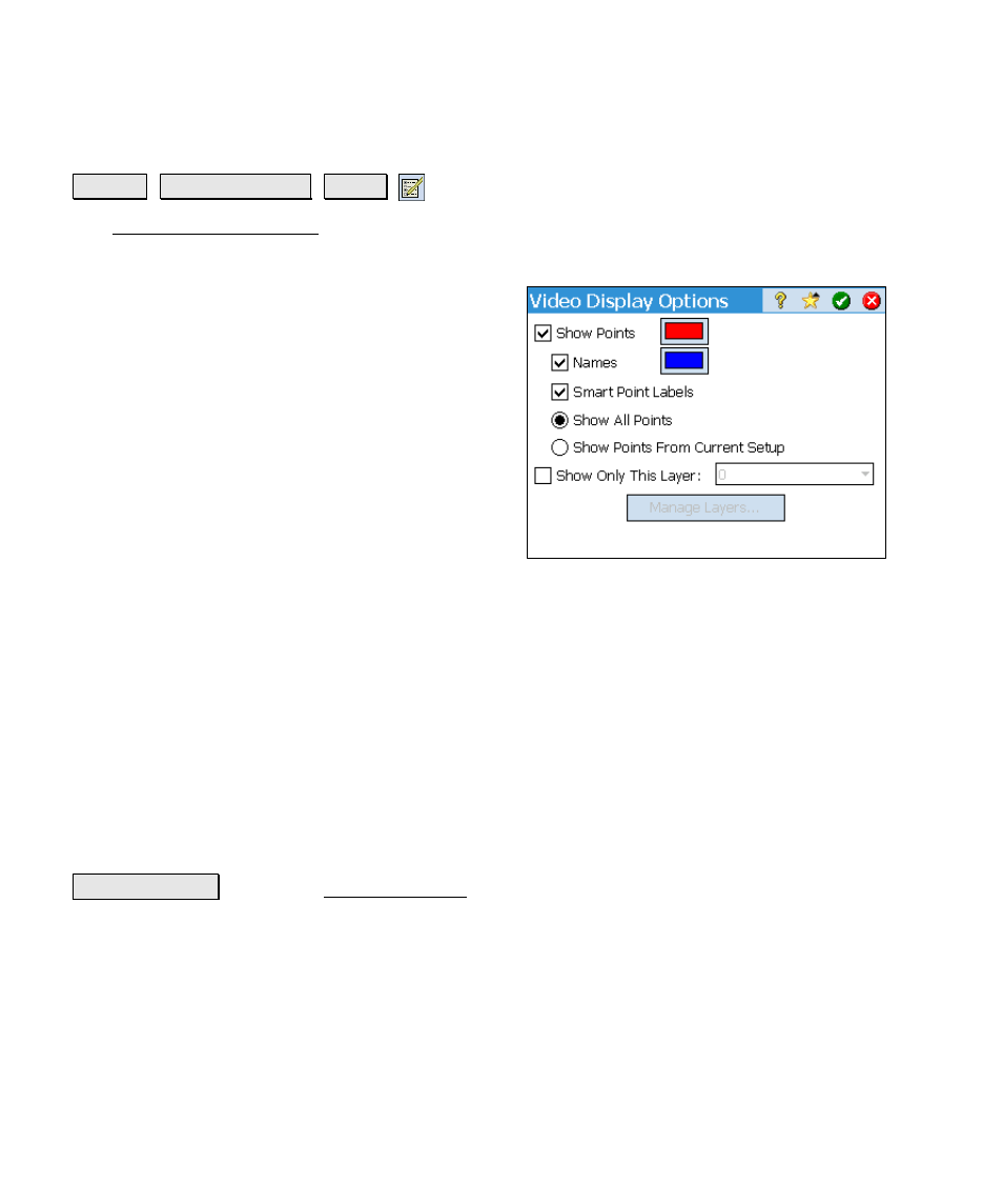 Video display options | Spectra Precision Survey Pro v4.6 Ranger Reference Manual User Manual | Page 178 / 480