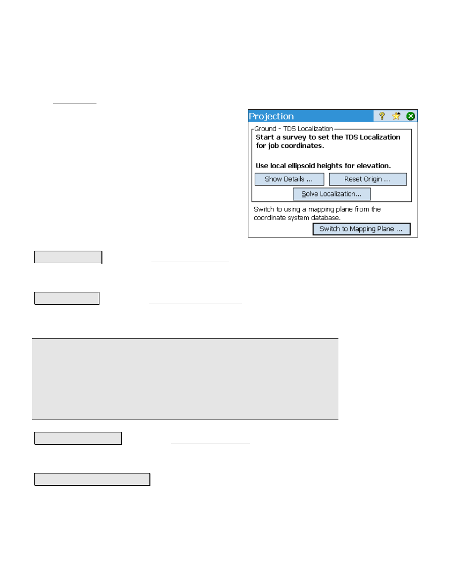 Projection – tds localization mode | Spectra Precision Survey Pro v4.6 Ranger Reference Manual User Manual | Page 218 / 480