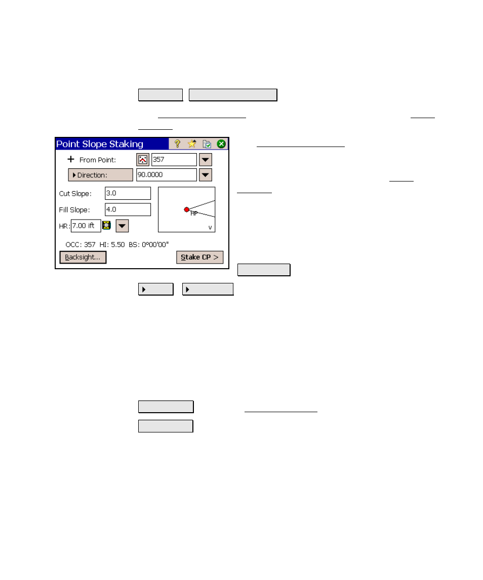 Point slope staking | Spectra Precision Survey Pro v4.6 Ranger Reference Manual User Manual | Page 311 / 480