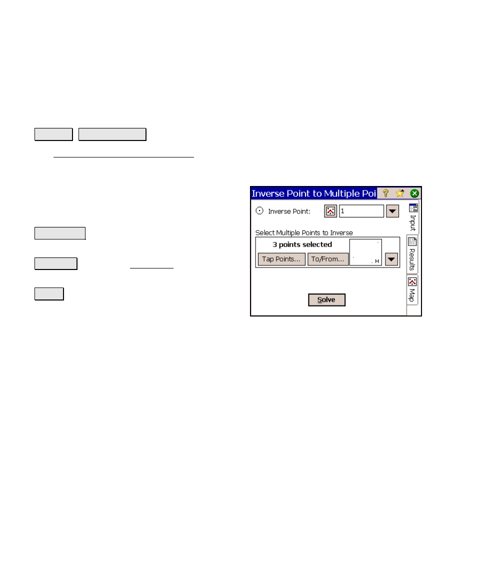 Inverse point to multiple points, Results | Spectra Precision Survey Pro v4.6 Ranger Reference Manual User Manual | Page 366 / 480