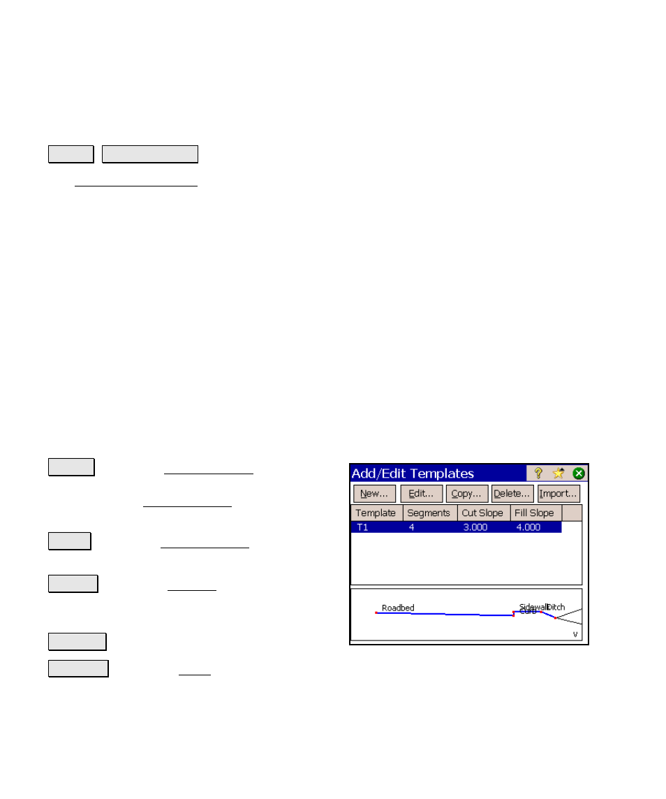 Add/edit templates | Spectra Precision Survey Pro v4.6 Ranger Reference Manual User Manual | Page 414 / 480
