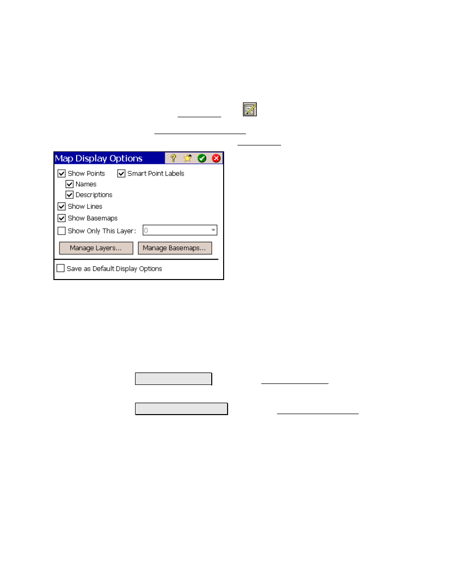 Map display options | Spectra Precision Survey Pro v4.6 Ranger Reference Manual User Manual | Page 461 / 480