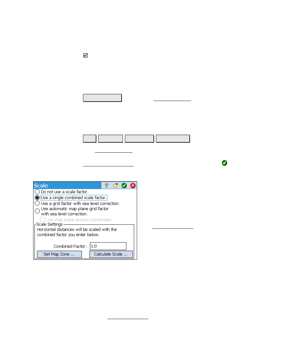 Scale settings | Spectra Precision Survey Pro v4.6 Ranger Reference Manual User Manual | Page 55 / 480