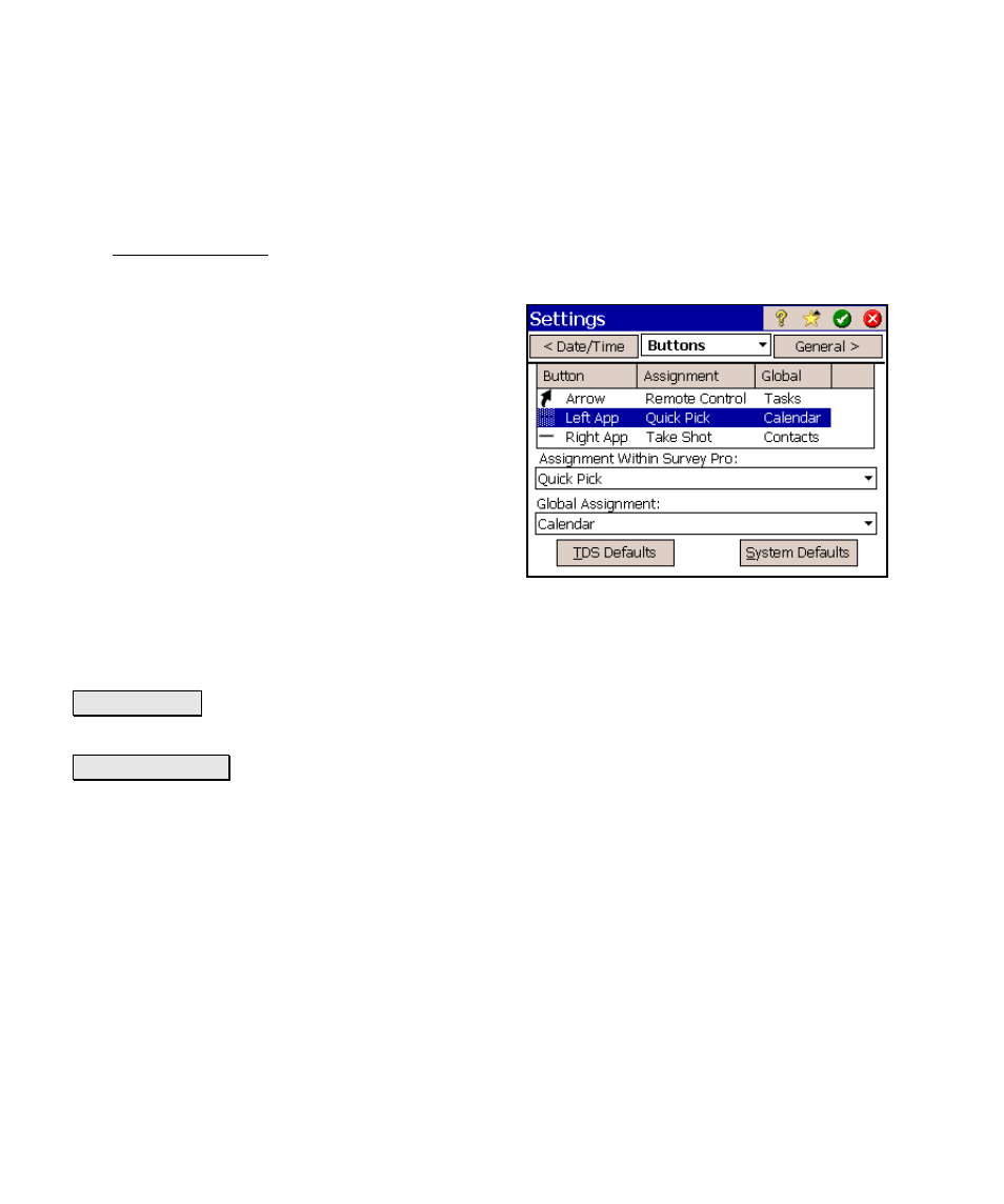 Buttons settings | Spectra Precision Survey Pro v4.6 Ranger Reference Manual User Manual | Page 66 / 480