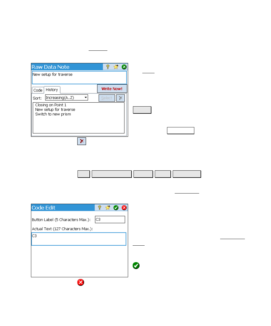 Code edit, History page | Spectra Precision Survey Pro v4.6 Ranger Reference Manual User Manual | Page 91 / 480