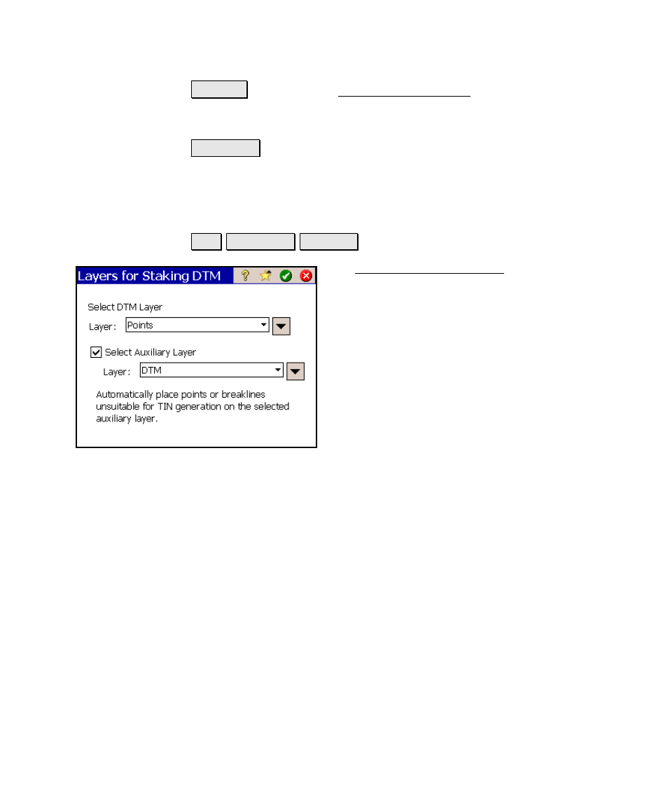 Layers for staking dtm | Spectra Precision Survey Pro v4.6 Ranger Reference Manual User Manual | Page 93 / 480