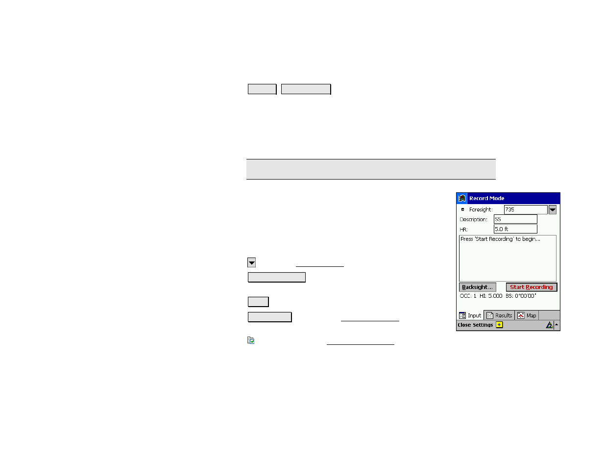 Record mode | Spectra Precision Survey Pro v4.5 Recon and Nomad Reference Manual User Manual | Page 154 / 469