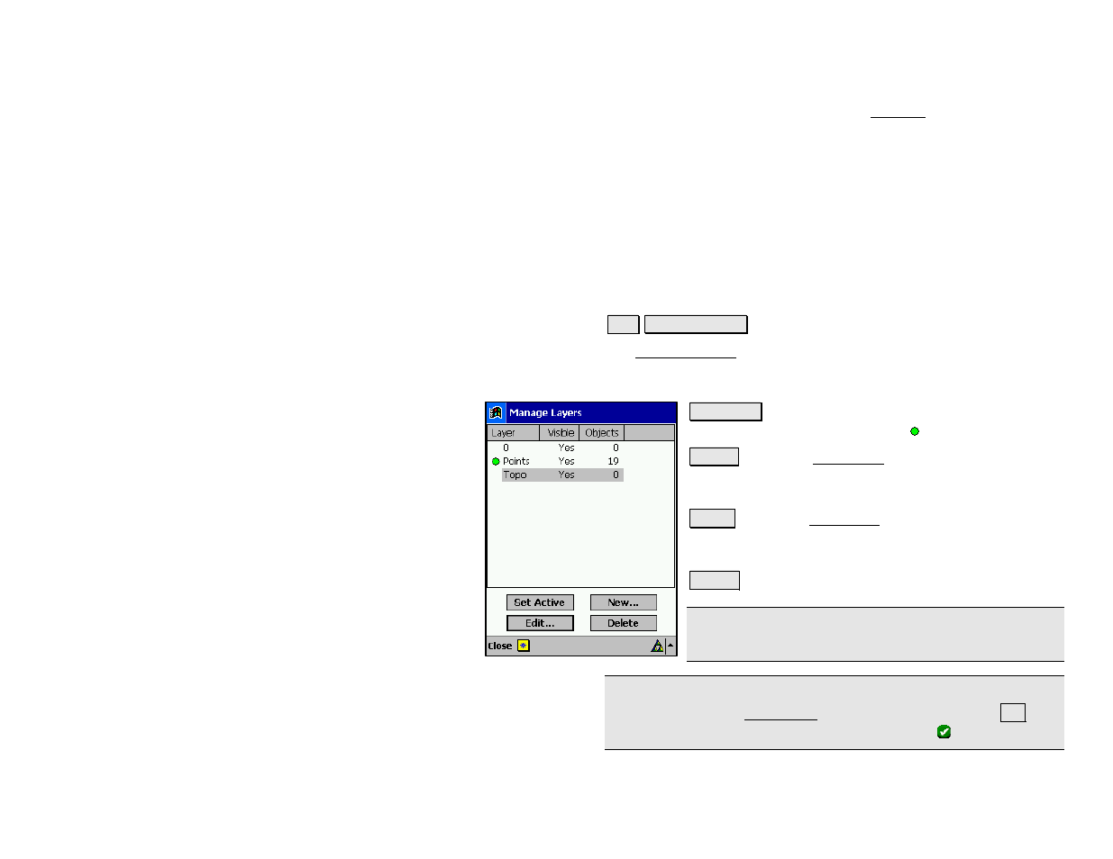 Manage layers | Spectra Precision Survey Pro v4.5 Recon and Nomad Reference Manual User Manual | Page 93 / 469