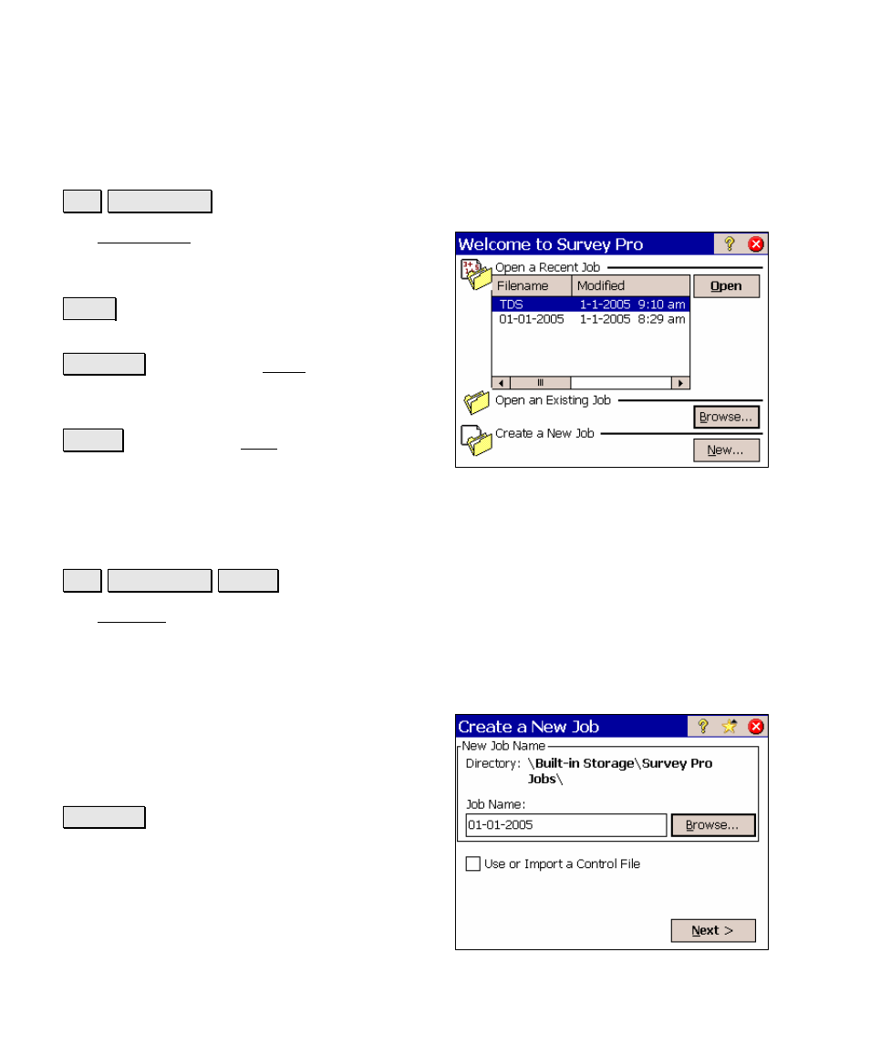 Open / new, New job, Create a new job 1 | Spectra Precision Survey Pro v4.5 Ranger Reference Manual User Manual | Page 16 / 475