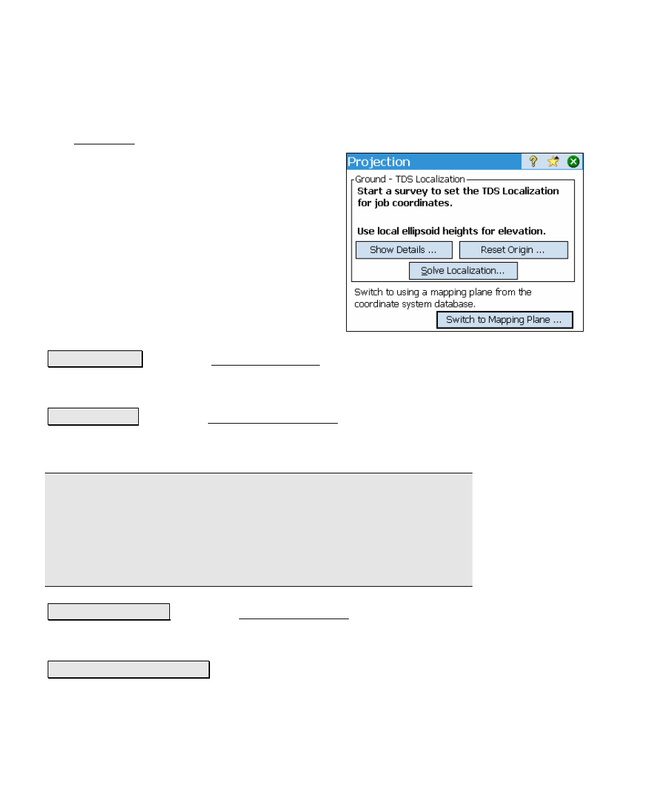 Projection – tds localization mode | Spectra Precision Survey Pro v4.5 Ranger Reference Manual User Manual | Page 214 / 475