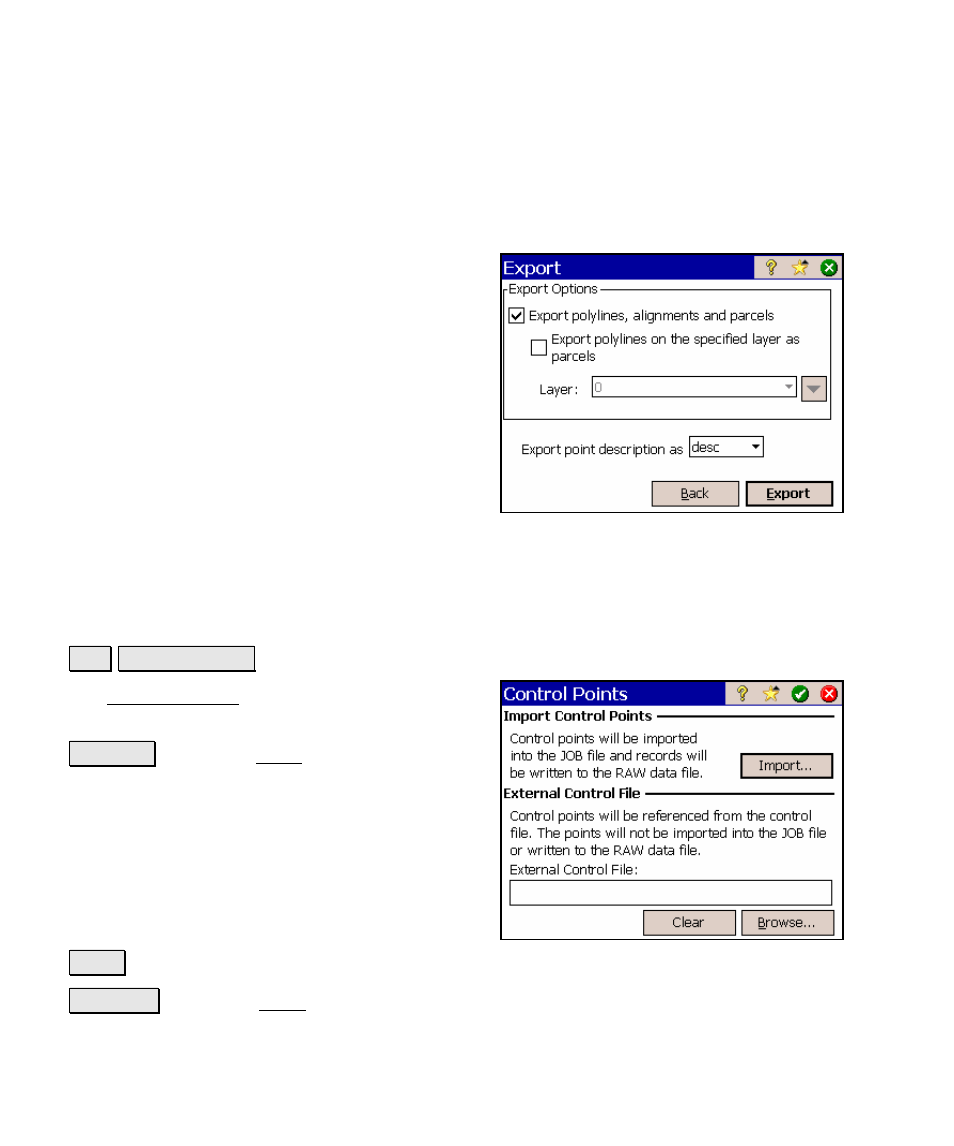 Import control points, Export landxml (.xml) file | Spectra Precision Survey Pro v4.5 Ranger Reference Manual User Manual | Page 34 / 475