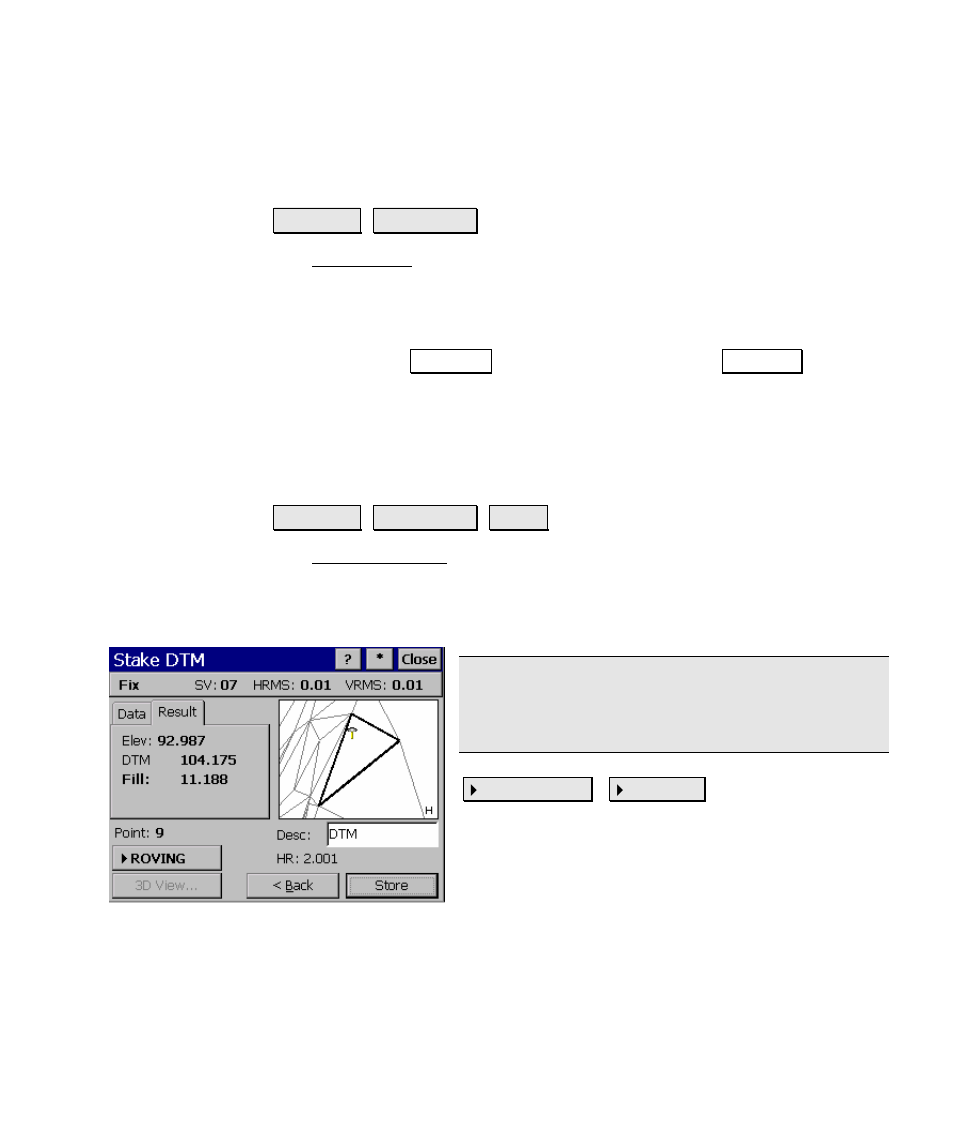 Stake dtm, Dtm gps shot | Spectra Precision Survey Pro v4.5 Ranger Reference Manual User Manual | Page 353 / 475