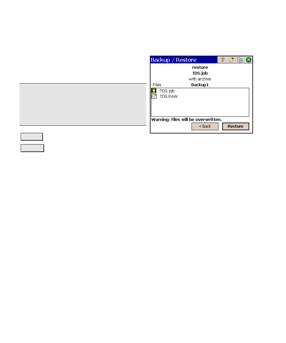 Backup/restore – restore | Spectra Precision Survey Pro v4.5 Ranger Reference Manual User Manual | Page 38 / 475