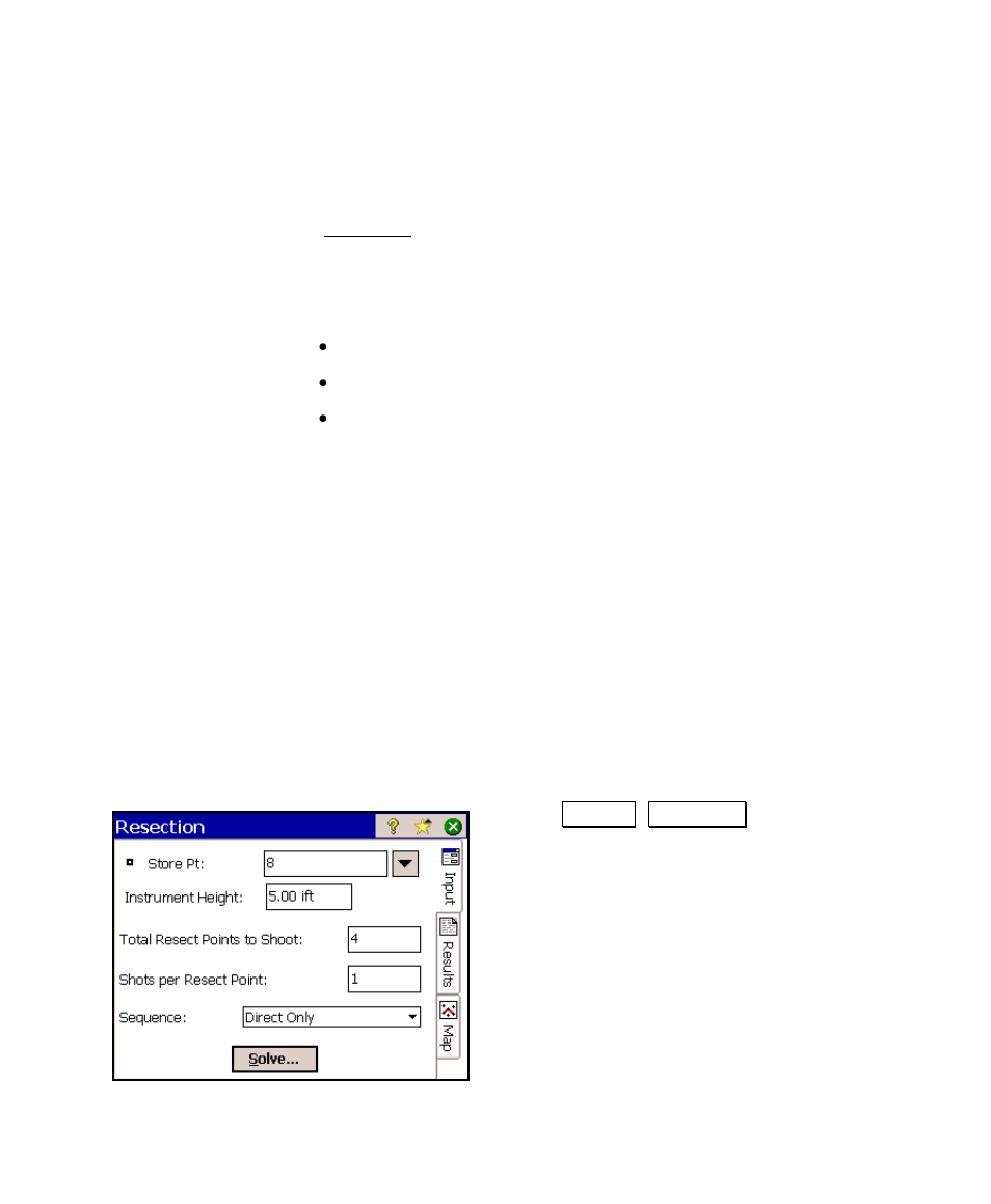 Resection, Performing a resection, Ing *.job coordinates | Ing landxml files | Spectra Precision Survey Pro v4.5 Ranger User Manual User Manual | Page 135 / 339