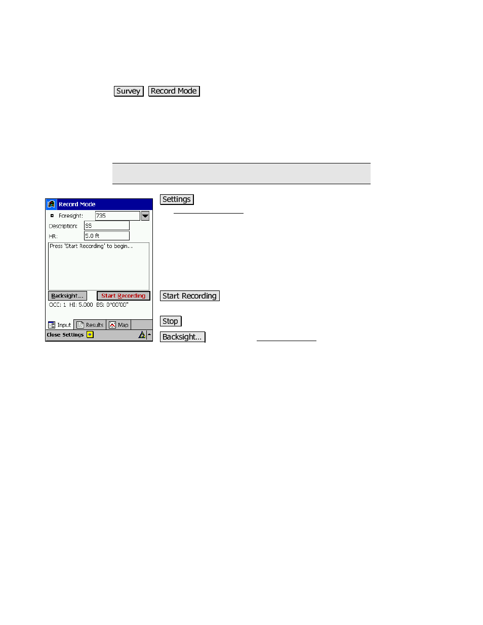 Record mode | Spectra Precision Survey Pro v3.80 Recon iPAQ Reference Manual User Manual | Page 105 / 261