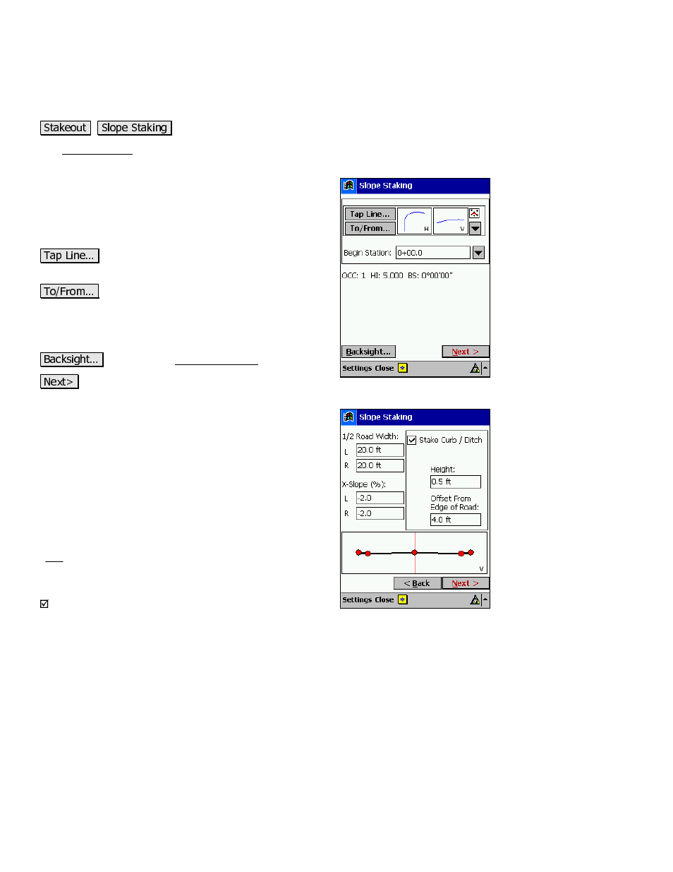 Slope staking, Slope staking – screen two | Spectra Precision Survey Pro v3.80 Recon iPAQ Reference Manual User Manual | Page 134 / 261