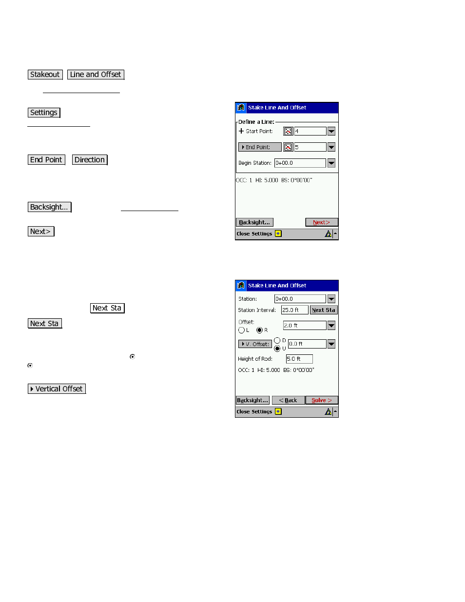 Stake line and offset, Stake line and offset – screen two | Spectra Precision Survey Pro v3.80 Recon iPAQ Reference Manual User Manual | Page 140 / 261