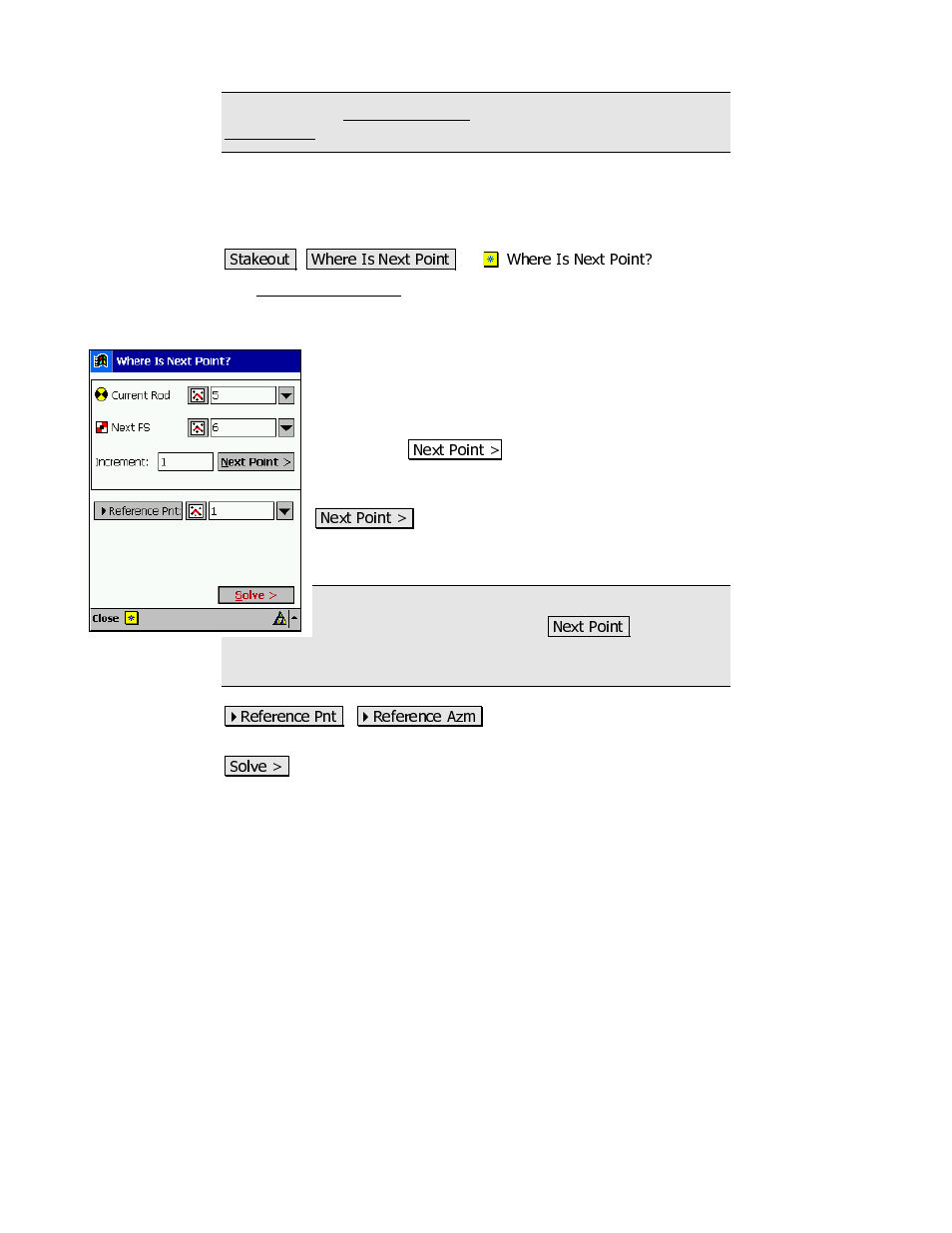 Where is next point | Spectra Precision Survey Pro v3.80 Recon iPAQ Reference Manual User Manual | Page 163 / 261