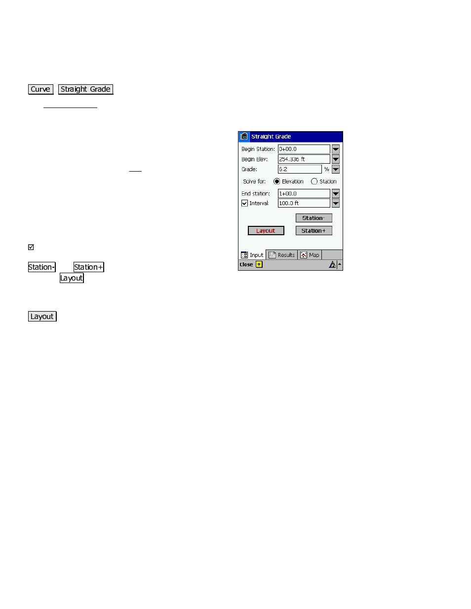 Straight grade, Results | Spectra Precision Survey Pro v3.80 Recon iPAQ Reference Manual User Manual | Page 208 / 261