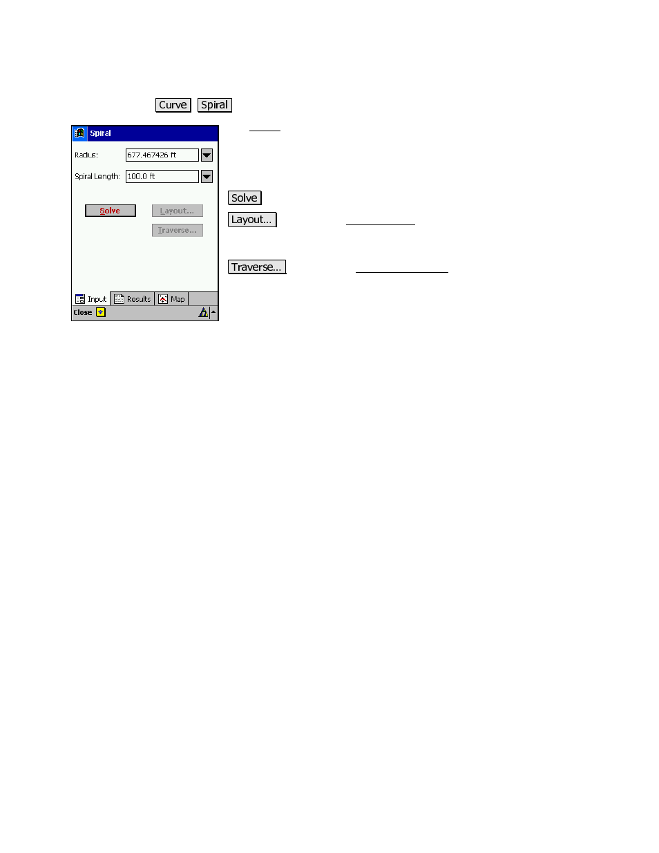 Spiral, Results | Spectra Precision Survey Pro v3.80 Recon iPAQ Reference Manual User Manual | Page 209 / 261