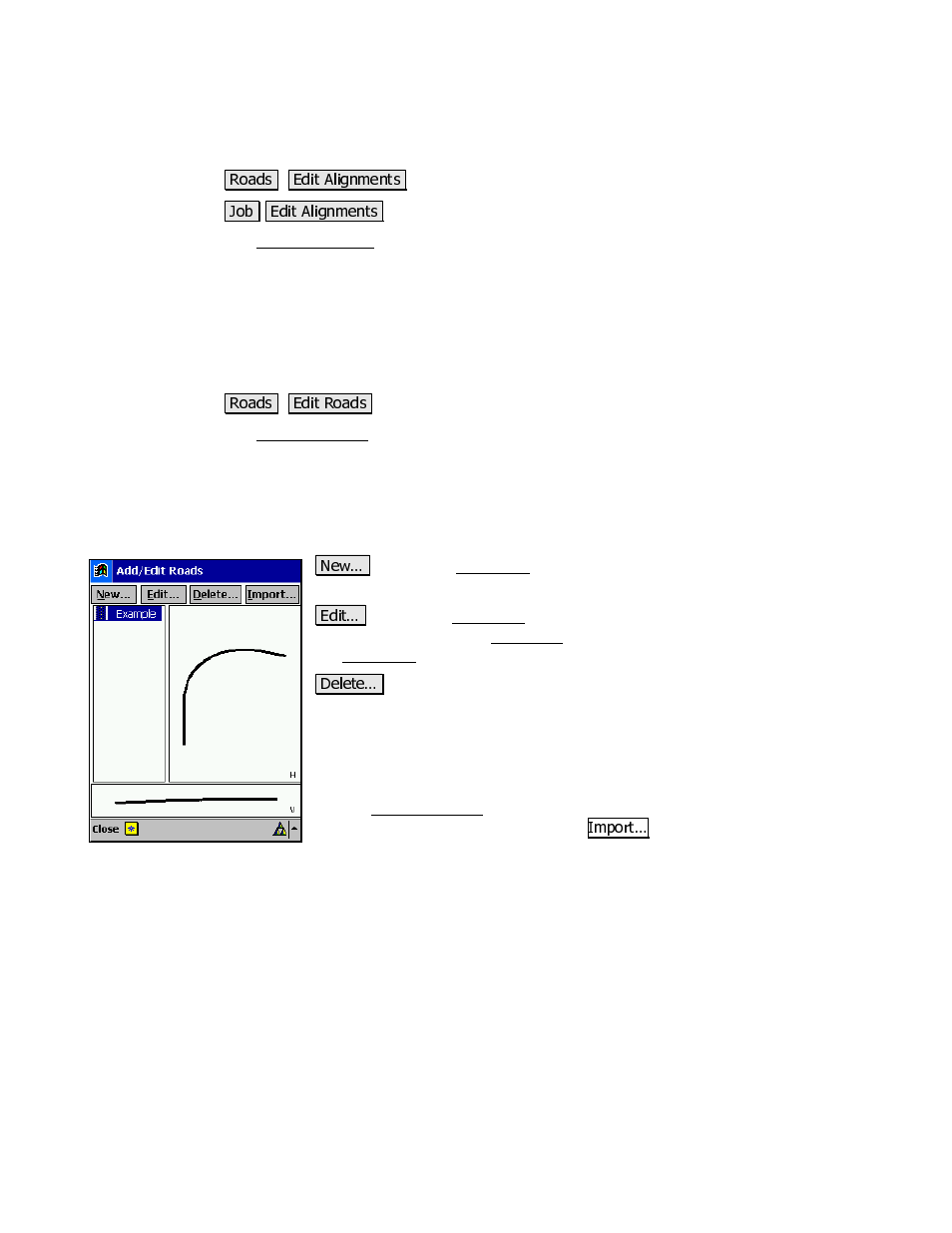 Edit alignments, Add/edit roads | Spectra Precision Survey Pro v3.80 Recon iPAQ Reference Manual User Manual | Page 217 / 261