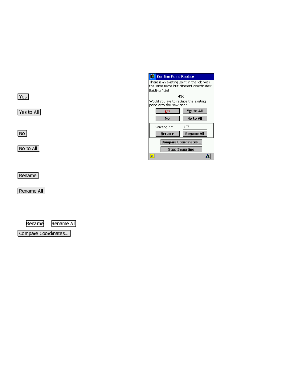 Confirm point replace dialog box | Spectra Precision Survey Pro v3.80 Recon iPAQ Reference Manual User Manual | Page 22 / 261