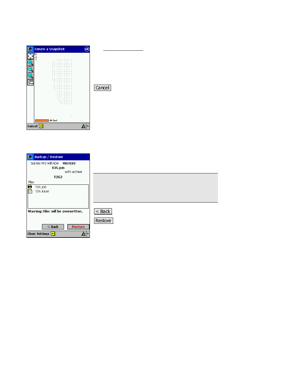 Backup / restore - create a snapshot, Backup / restore – restore | Spectra Precision Survey Pro v3.80 Recon iPAQ Reference Manual User Manual | Page 29 / 261