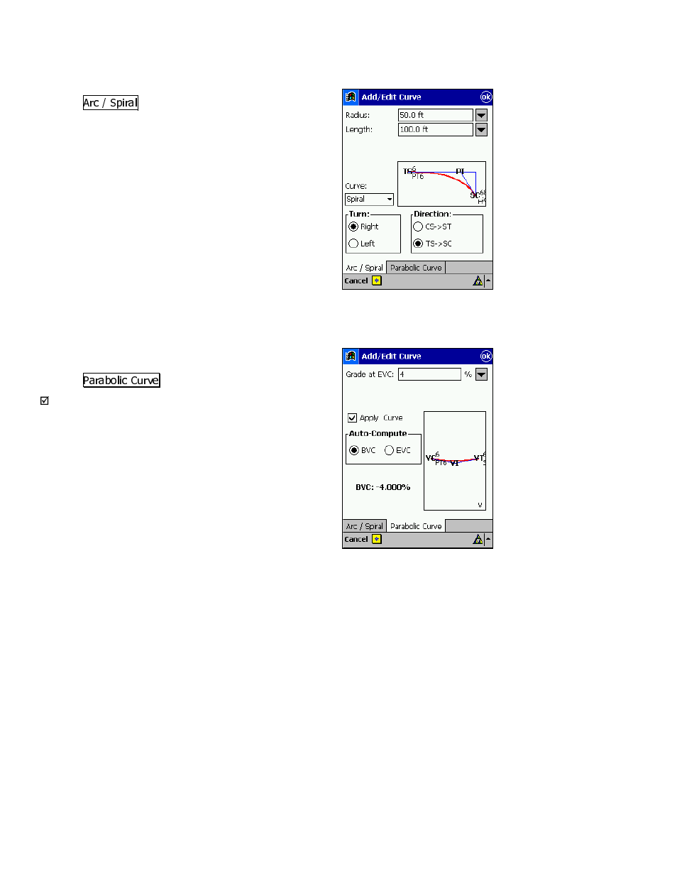 Adding a spiral, Adding a vertical curve | Spectra Precision Survey Pro v3.80 Recon iPAQ Reference Manual User Manual | Page 56 / 261