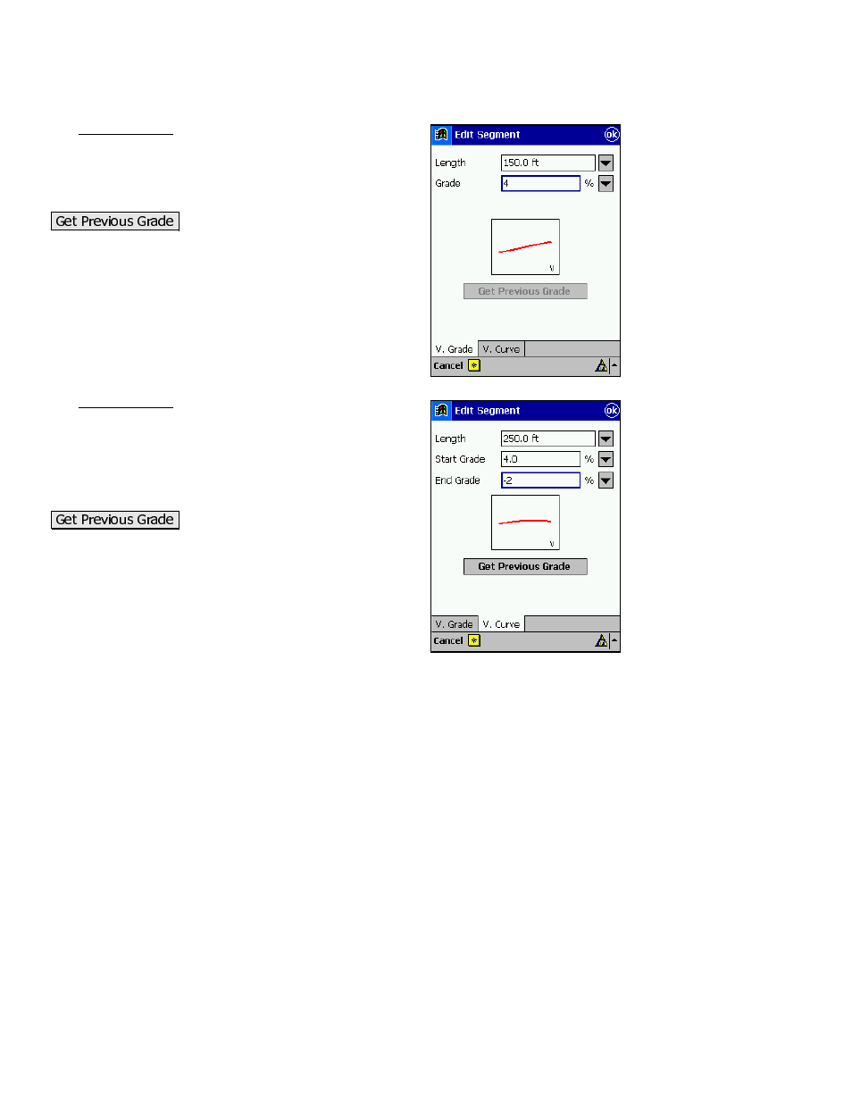 Edit segment – vertical grade card, Edit segment – vertical curve | Spectra Precision Survey Pro v3.80 Recon iPAQ Reference Manual User Manual | Page 64 / 261