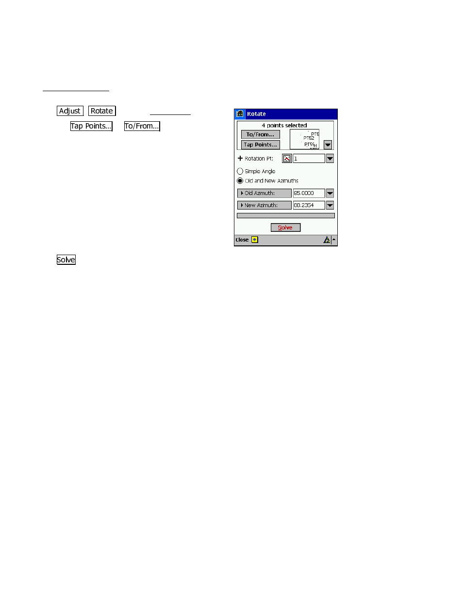 Rotate adjustment | Spectra Precision Survey Pro v3.80 Recon iPAQ User Manual User Manual | Page 174 / 178