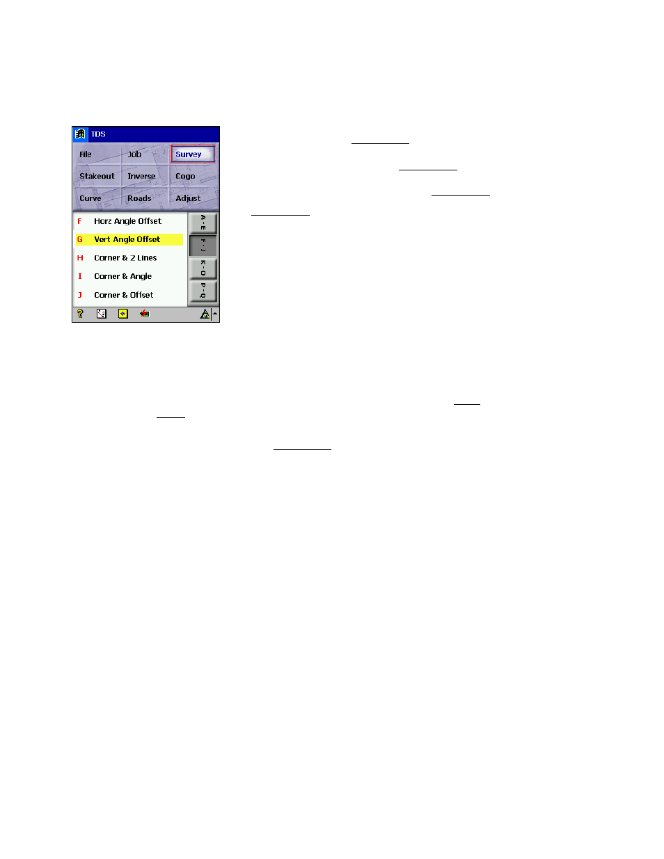 Navigating within the program | Spectra Precision Survey Pro v3.80 Recon iPAQ User Manual User Manual | Page 21 / 178